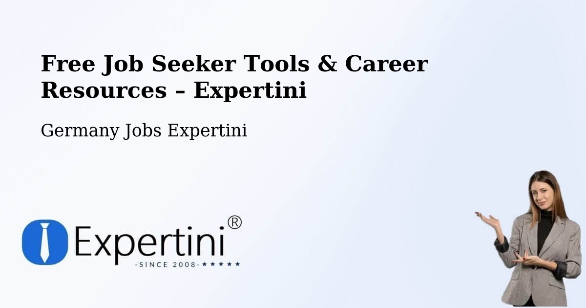 Free Job Seeker Tools & Career Resources – Hürth - Hürth, Germany Jobs Expertini