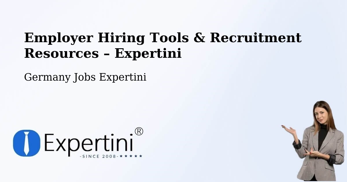 Employer Hiring Tools & Recruitment Resources – Hürth - Hürth, Germany Jobs Expertini