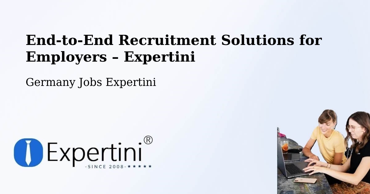 Recruitment Solutions for Employers – Hürth - Hürth, Germany Jobs Expertini