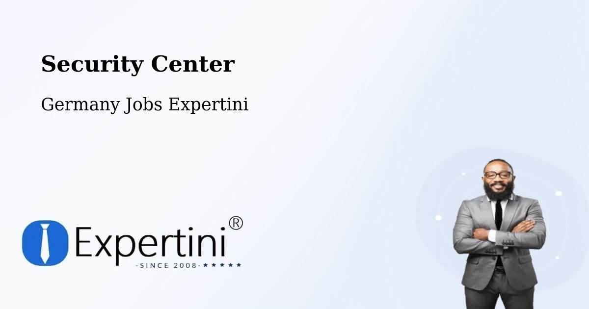 Security & Compliance – Hürth - Germany Jobs Expertini